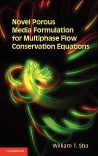 Produktbild: Novel Porous Media Formulation for Multiphase Flow Conservation Equations