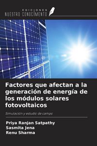 Produktbild: Factores que afectan a la generaci&oacute;n de energ&iacute;a de los m&oacute;dulos solares fotovoltaicos