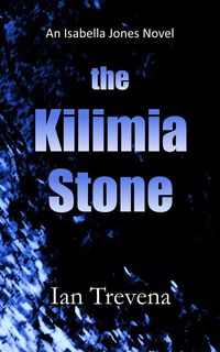 Produktbild: The Kilimia Stone (Isabella Jones, #2)