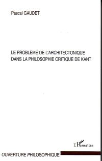 Produktbild: Le probl&egrave;me de l'architectonique dans la philosophie critique de Kant