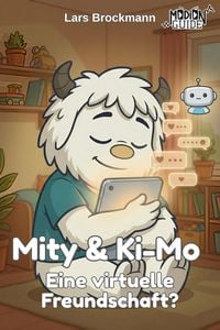 Produktbild: Mity & Ki-Mo - Eine virtuelle Freundschaft?