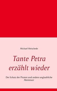 Produktbild: Tante Petra erz&auml;hlt wieder
