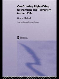 Produktbild: Confronting Right Wing Extremism and Terrorism in the USA