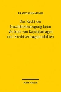Produktbild: Das Recht der Gesch&auml;ftsbesorgung beim Vertrieb von Kapitalanlagen und Kreditvertragsprodukten