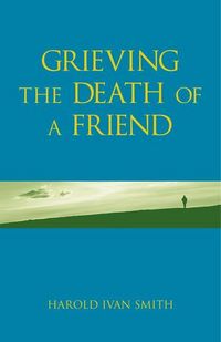 Produktbild: Smith, H: Grieving the Death of a Friend