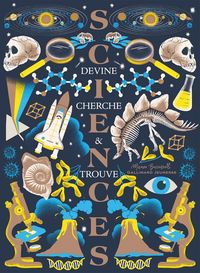 Produktbild: Sciences : devine, cherche & trouve