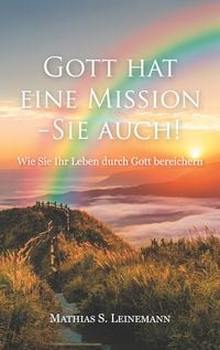 Produktbild: Gott hat eine Mission - Sie auch!