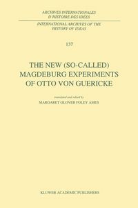 Produktbild: The New (So-Called) Magdeburg Experiments of Otto Von Guericke