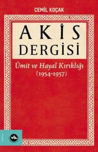 Produktbild: Akis Dergisi &Uuml;mit ve Hayal Kirikligi