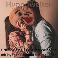 Produktbild: Erf&uuml;lle deine sexuellen W&uuml;nsche