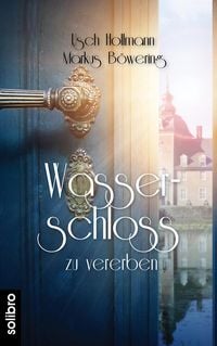 Produktbild: Wasserschloss zu vererben