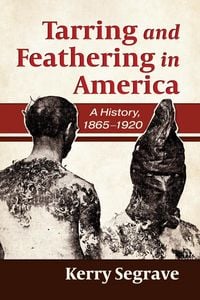 Produktbild: Tarring and Feathering in America