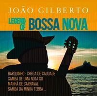 Bild vom Artikel Legend Of Bossa Nova vom Autor Joao Gilberto