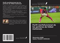 Produktbild: Perfil morfofuncional de los porteros de f&uacute;tbol malienses