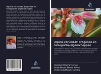 Produktbild: Alpinia zerumbet: drogende en biologische eigenschappen