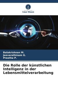 Produktbild: Die Rolle der k&uuml;nstlichen Intelligenz in der Lebensmittelverarbeitung