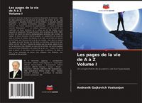 Produktbild: Les pages de la vie de A &agrave; Z Volume I