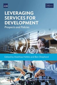 Produktbild: Leveraging Services for Development: Prospects and Policies