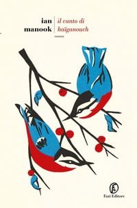 Produktbild: Il canto di Haiganouch. L'uccello blu di Erzerum. Vol. 2
