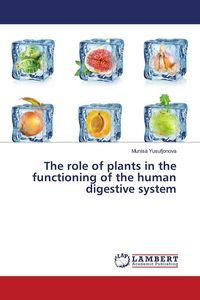 Produktbild: The role of plants in the functioning of the human digestive system