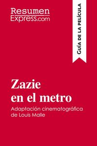 Produktbild: Zazie en el metro de Louis Malle (Gu&iacute;a de la pel&iacute;cula)