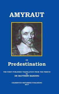 Produktbild: Amyraut On Predestination