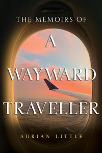 Produktbild: The Memoirs of a Wayward Traveller