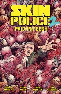 Produktbild: Skin Police Vol. 2: Paid in Flesh