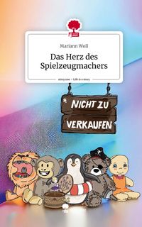 Produktbild: Das Herz des Spielzeugmachers. Life is a Story - story.one