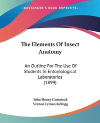 Produktbild: Comstock, J: Elements Of Insect Anatomy