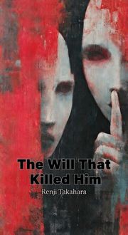 Produktbild: The Will That Killed Him