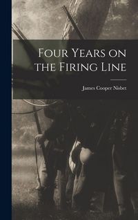 Produktbild: Four Years on the Firing Line