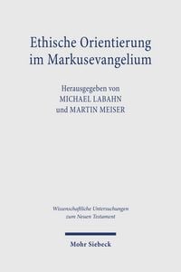 Produktbild: Ethische Orientierung im Markusevangelium