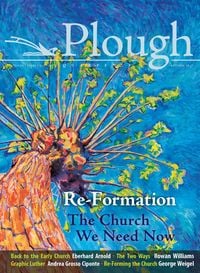 Produktbild: Plough Quarterly No. 14 - Re-Formation