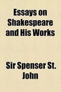 Produktbild: Essays on Shakespeare and His Works