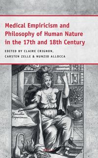 Produktbild: Medical Empiricism and Philosophy of Human Nature in the 17th and 18th Century