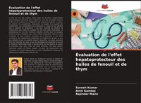 Produktbild: &Eacute;valuation de l'effet h&eacute;patoprotecteur des huiles de fenouil et de thym