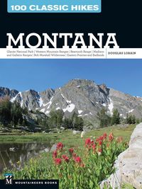 Produktbild: 100 Classic Hikes: Montana
