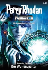 Produktbild: Perry Rhodan Neo 21: Der Weltenspalter