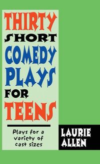 Produktbild: Thirty Short Comedy Plays for Teens