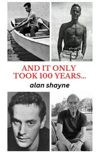 Produktbild: And It Only Took 100 Years...