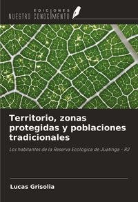 Produktbild: Territorio, zonas protegidas y poblaciones tradicionales