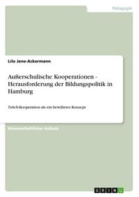Produktbild: Au&szlig;erschulische Kooperationen - Herausforderung der Bildungspolitik in Hamburg