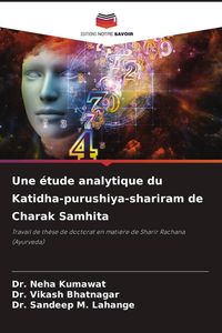Produktbild: Une &eacute;tude analytique du Katidha-purushiya-shariram de Charak Samhita