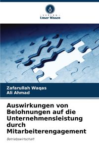 Produktbild: Auswirkungen von Belohnungen auf die Unternehmensleistung durch Mitarbeiterengagement