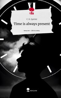 Produktbild: Time is always present. Life is a Story - story.one