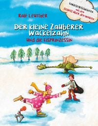 Produktbild: Vorlesegeschichten aus dem Schloss &uuml;ber den Wolken: Der kleine Zauberer Wackelzahn und die Eisprinzessin