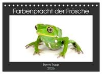 Produktbild: Farbenpracht der Fr&ouml;sche (Tischkalender 2026 DIN A5 quer), CALVENDO Monatskalender
