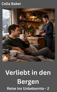 Produktbild: Verliebt in den Bergen (Reise ins Unbekannte, #2)