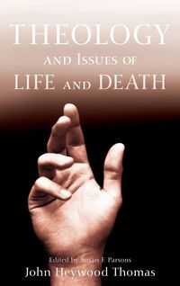Produktbild: Theology and Issues of Life and Death